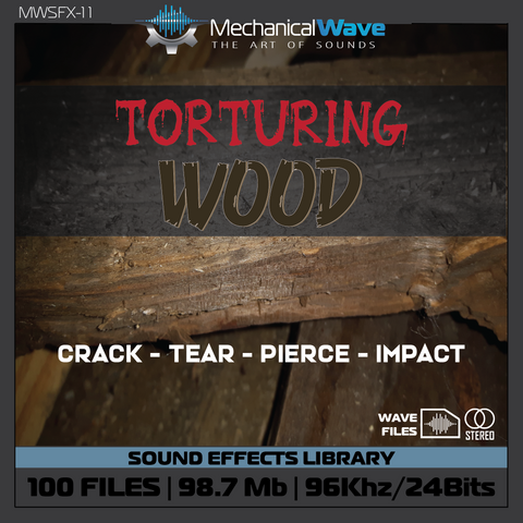 Torturing Wood